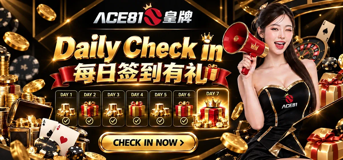 Exclusive Reward: ACE81s Daily Check-in Bonus